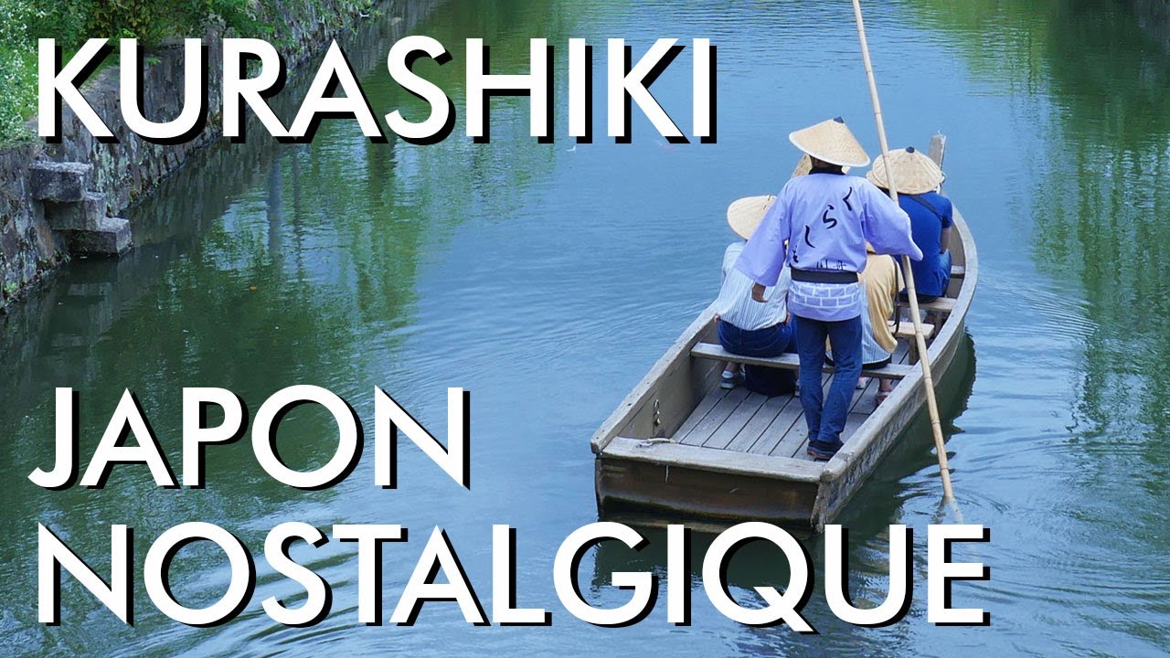 KURASHIKI : Un voyage dans le temps