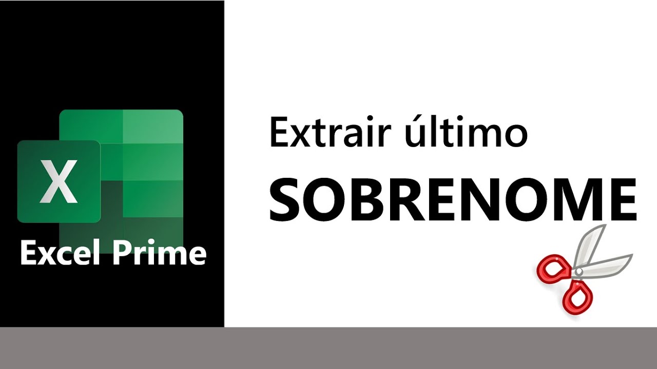 Como extrair o último sobrenome usando fórmulas no EXCEL