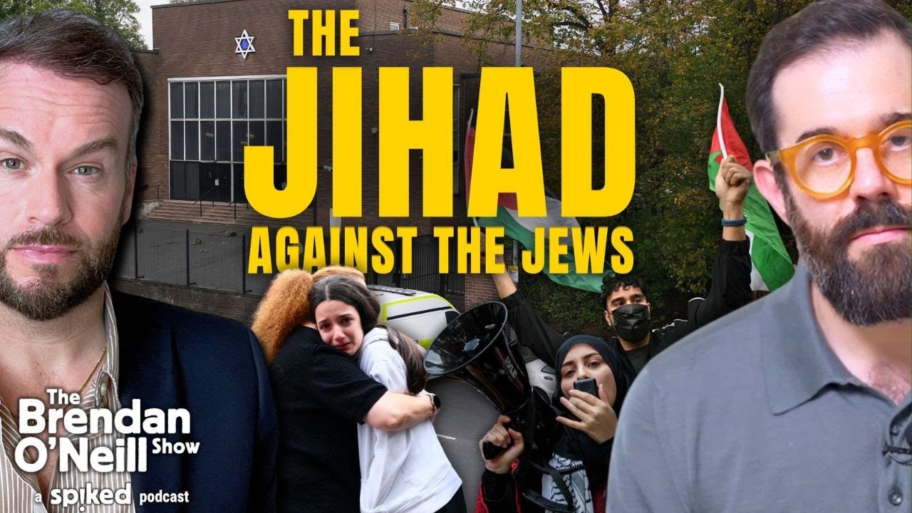 Jonathan Sacerdoti: Two years of jihad against the Jews | The Brendan O’Neill Show