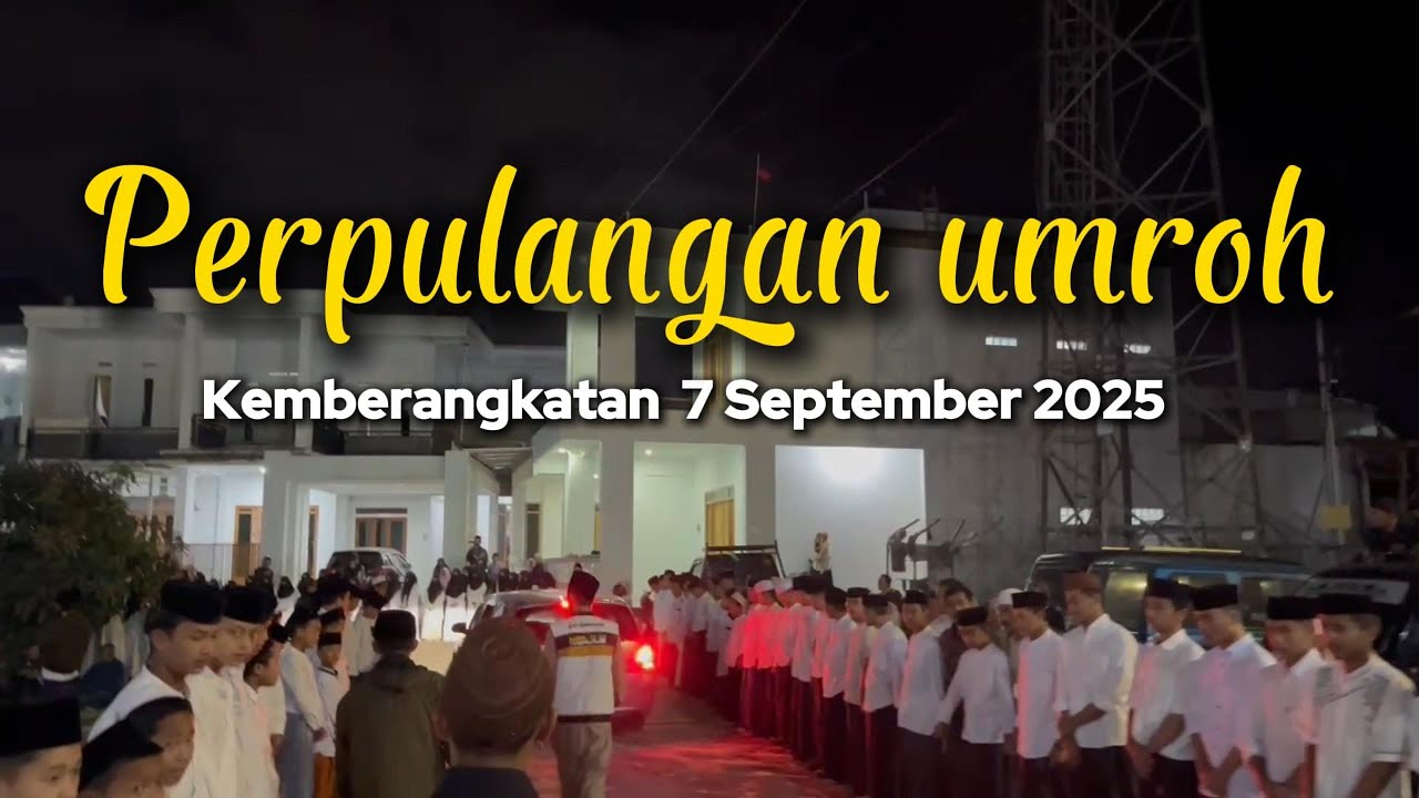 PERPULANGAN UMROH 18 SEPTEMBER 2025 // PT.DARUL MUWAHHIDIN AL-MADINAH