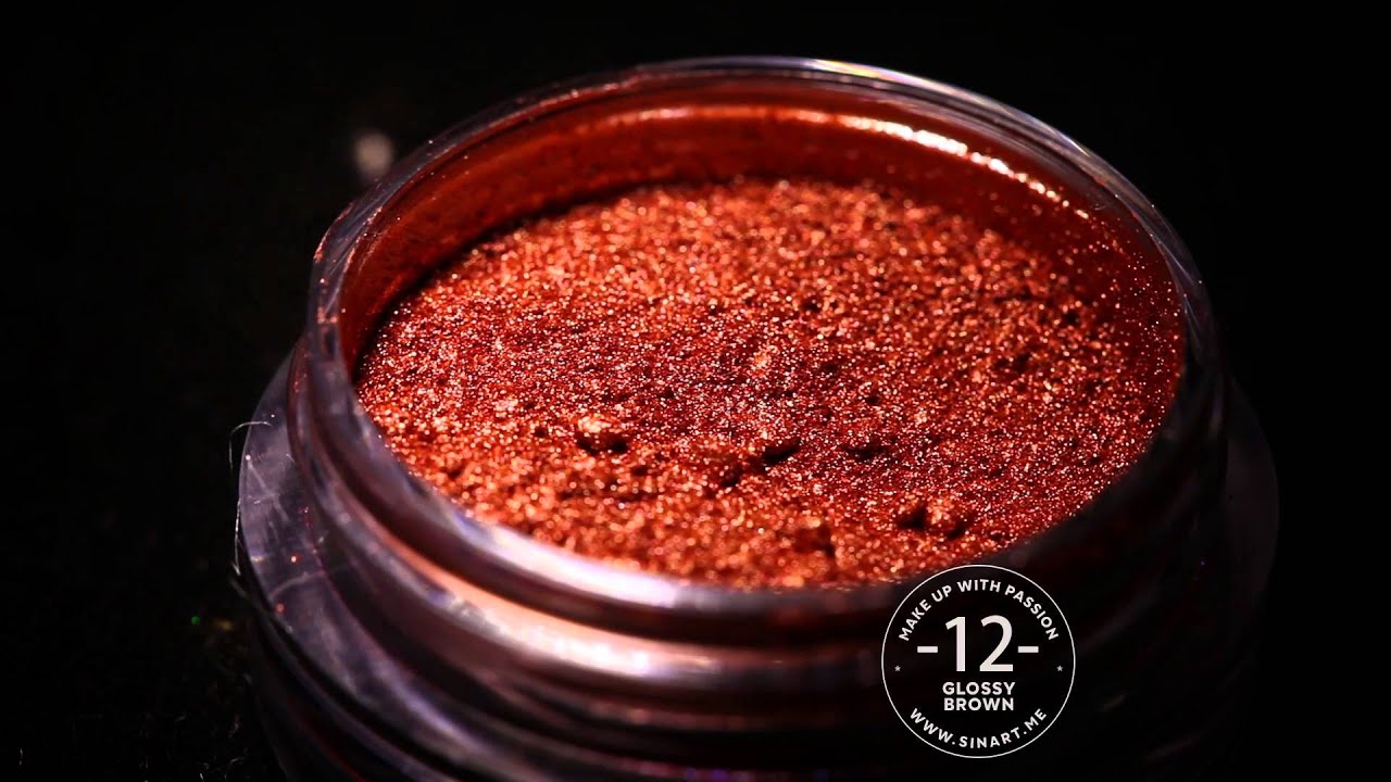 12  glossy brown SINART