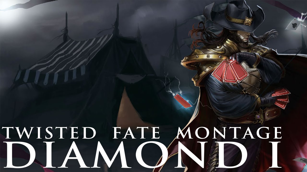 Twisted Fate Montage - 