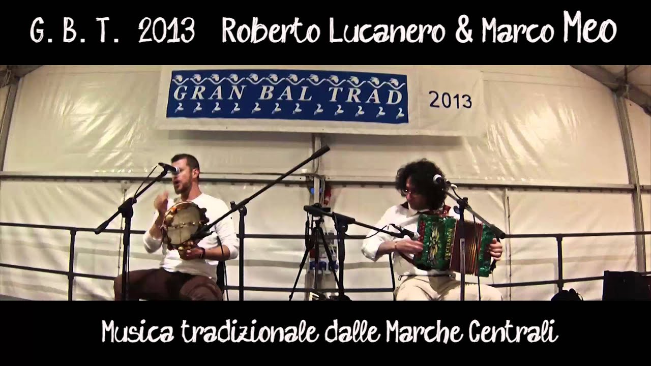 Gran Bal Trad - Vialfrè 2013 - R. Lucanero & M. Meo - Saltarelli