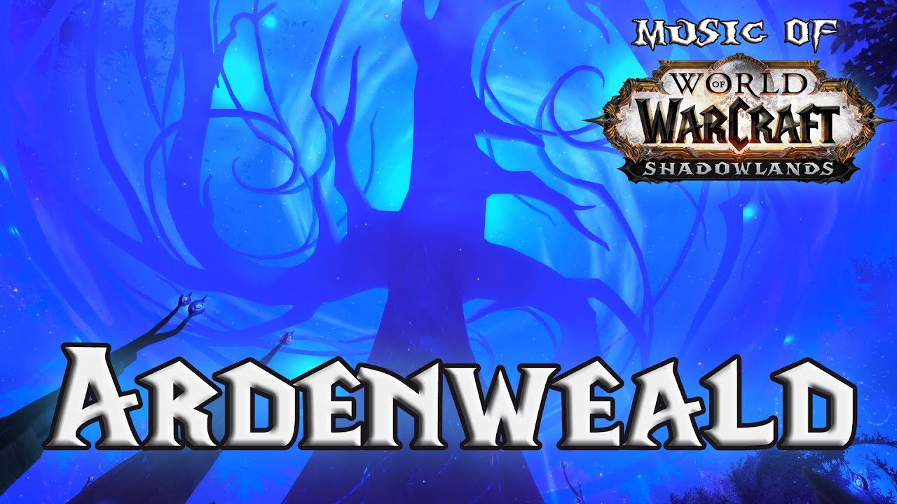 Ardenweald - Music of WoW: Shadowlands