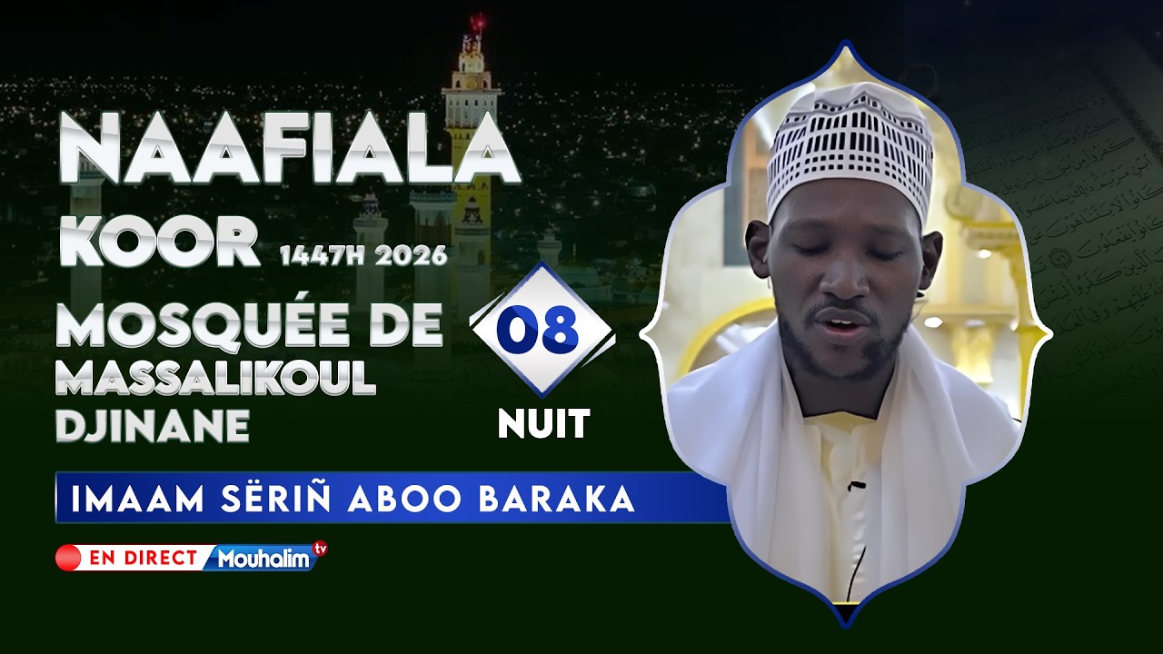 EN DIRECT | Grande Mosquée Massalikoul Jinaan | Nafilah Ramadan 1447 – 8èM Nuit🌙 | 25 février 2026