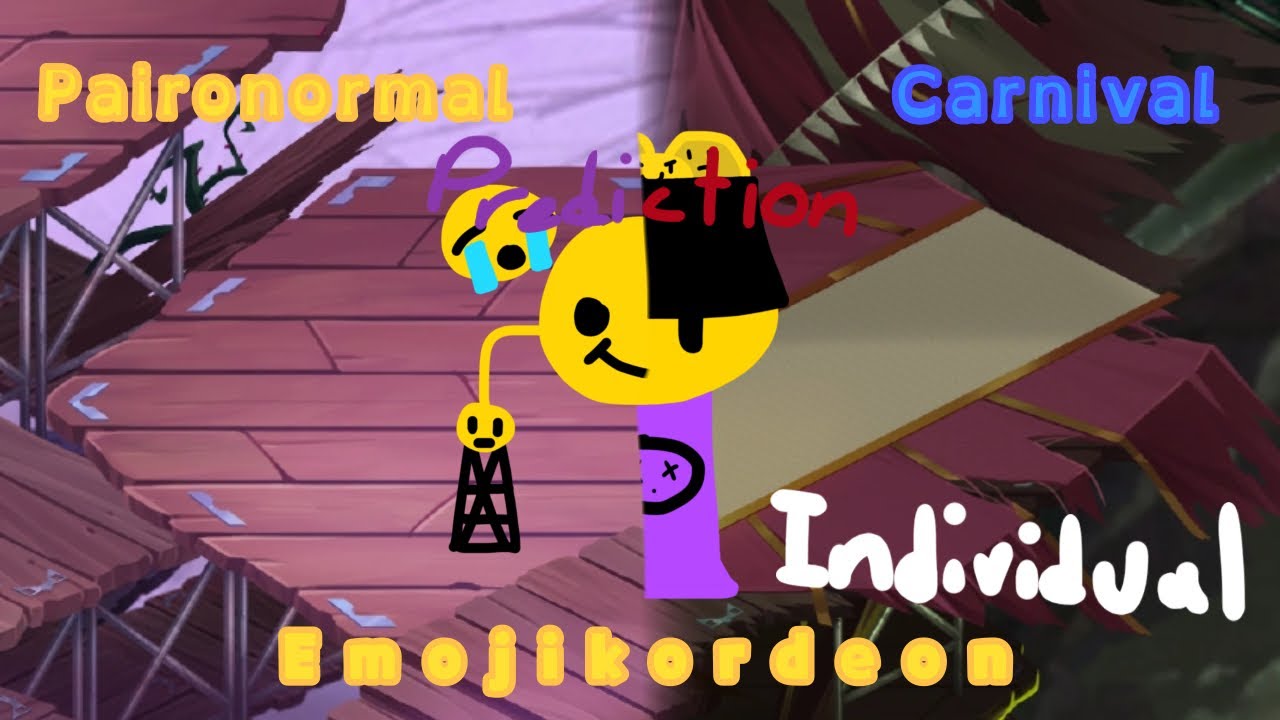Paironormal Carnival Prediction - Emojiikordeon (Individual Only)