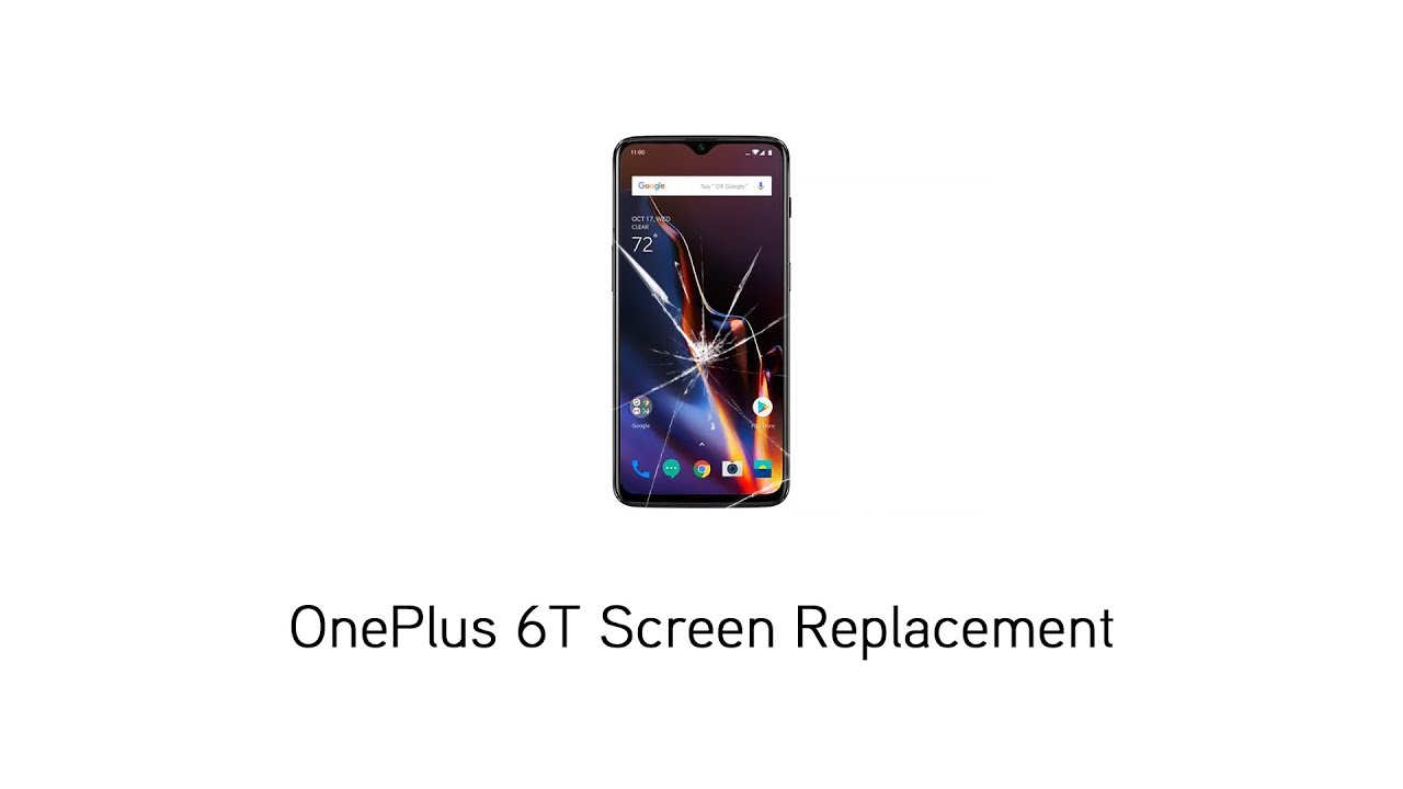 OnePlus 6T Screen Replacement