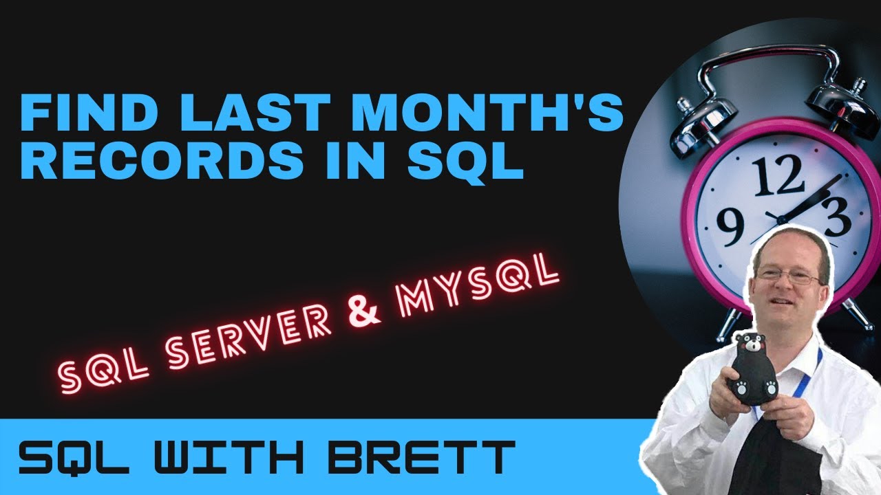 How to Select Last Month's Records in SQL Server & MySQL