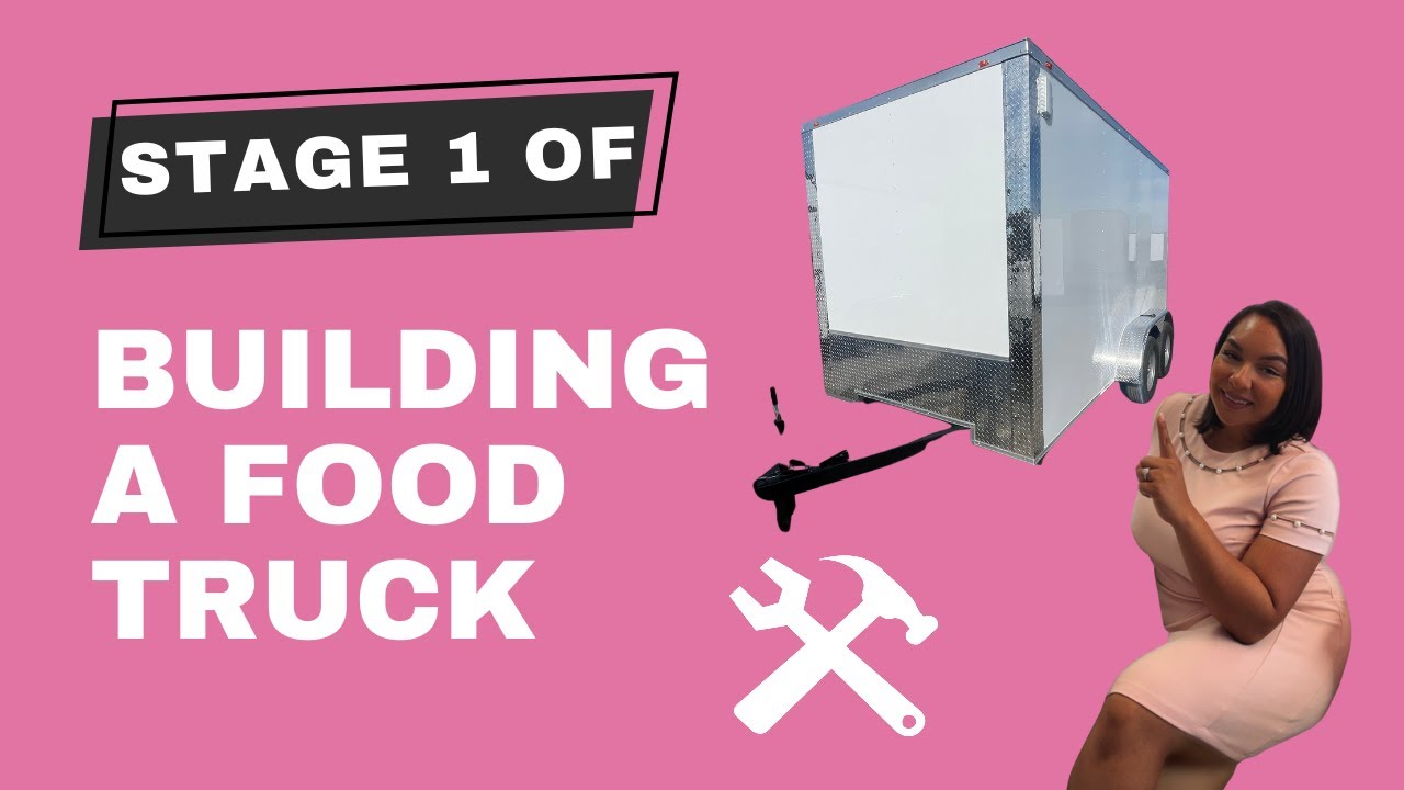 Building A Food Truck Trailer Stage 1