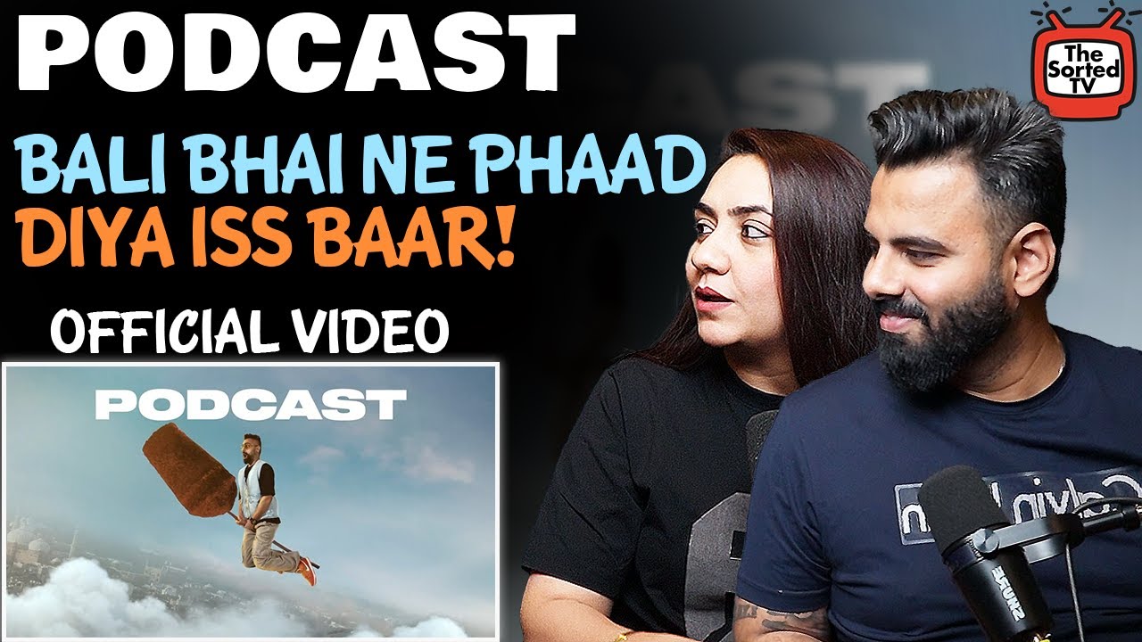 PODCAST By BALI | ENZO | KALA KHATTA EP | The Sorted Reviews