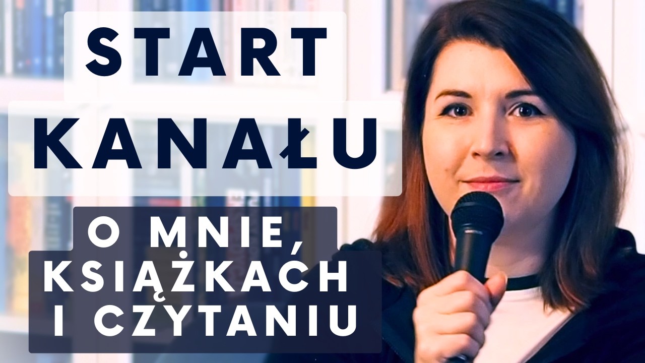 Start kanału: O mnie, książkach i czytaniu | Czy Tu Czytu #1