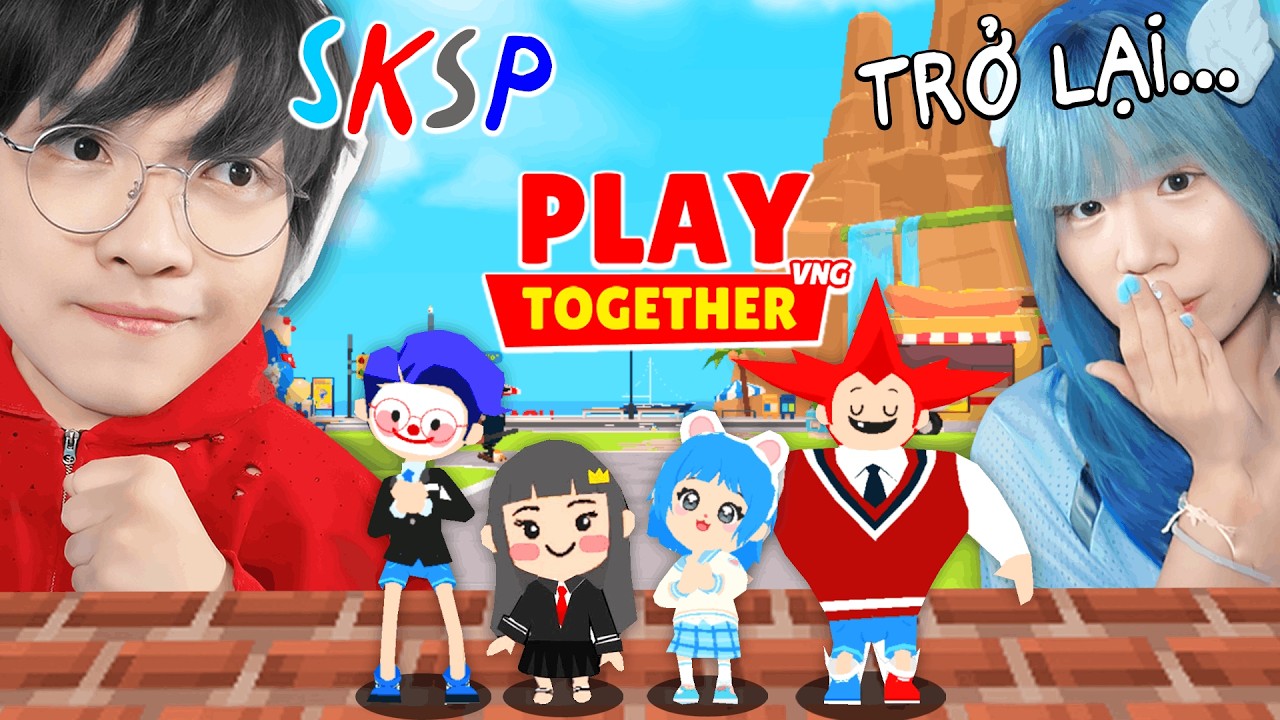 SKSP Chơi Lại Play Together SAU 7 NĂM ❗