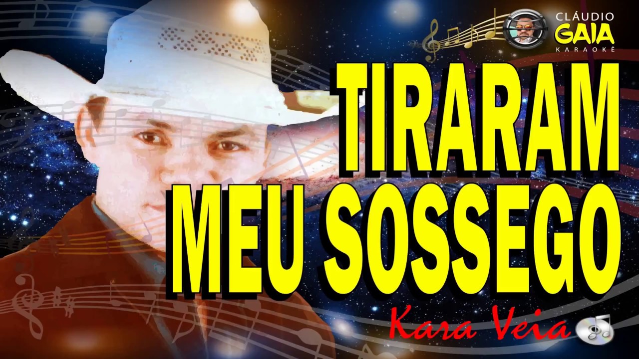 TIRARAM MEU SOSSEGO = KARA VEIA - KARAOKÊ