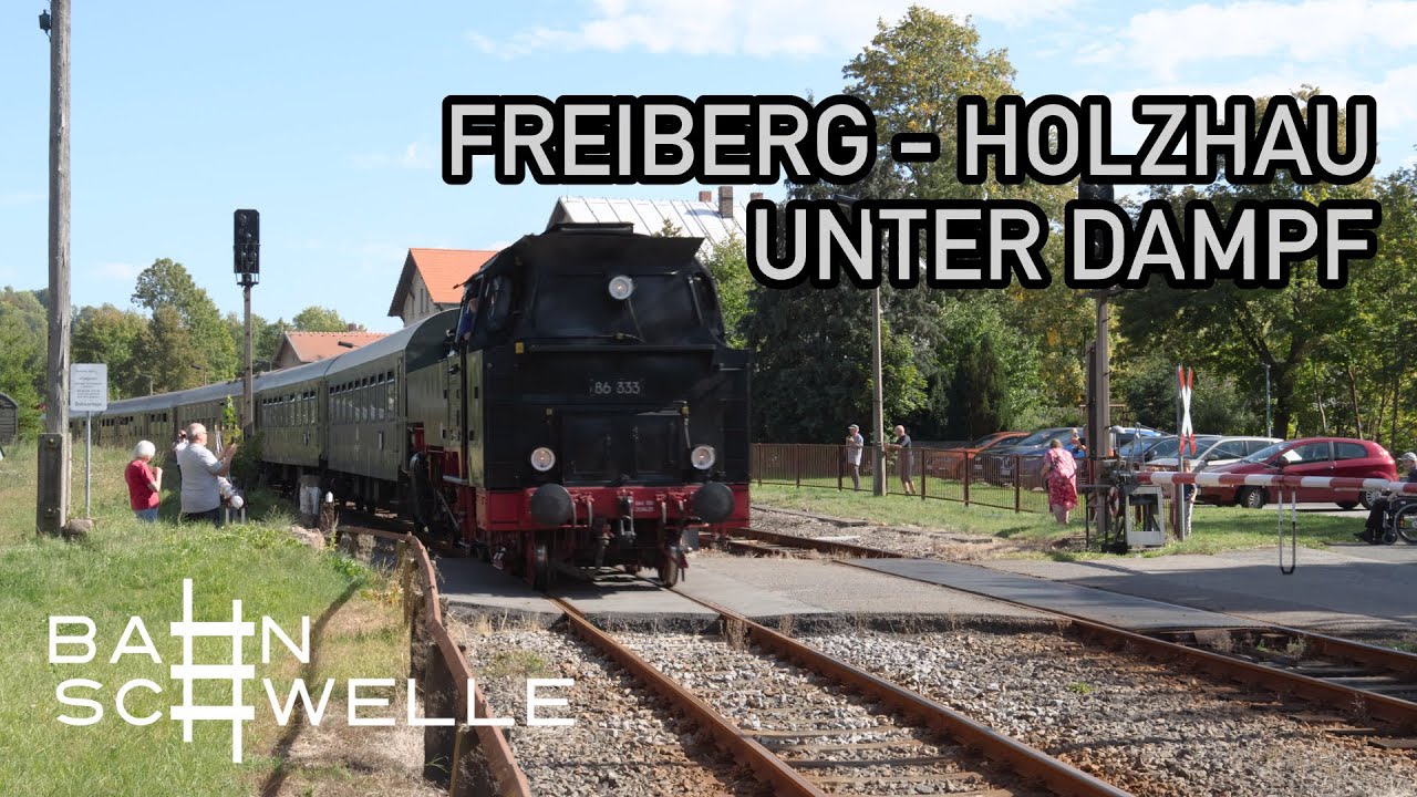 200 Jahre Eisenbahn in Europa | Freiberg – Holzhau unter Dampf