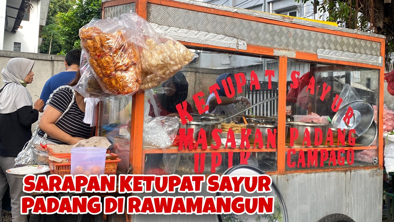 KETUPAT SAYUR PADANG UPIK CAMPAGO RAWAMANGUN | KULINER RAWAMANGUN 