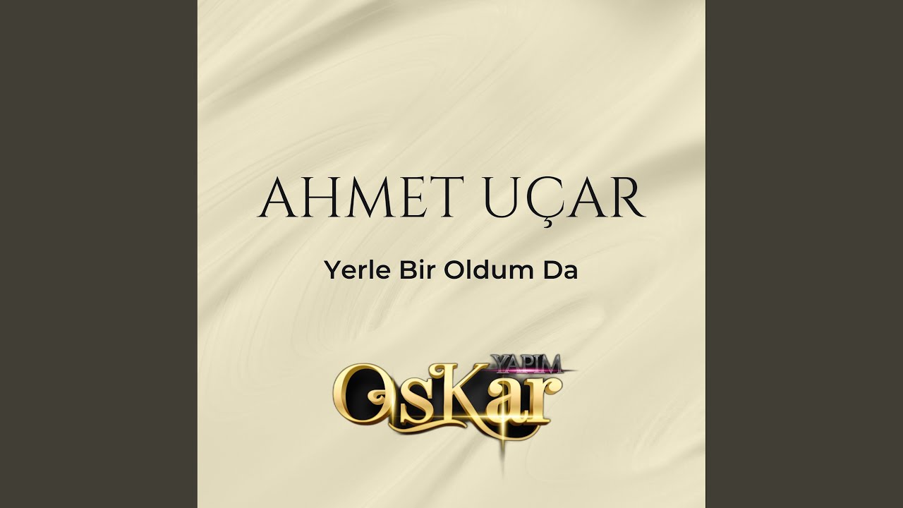 Yerle Bir Oldum Da