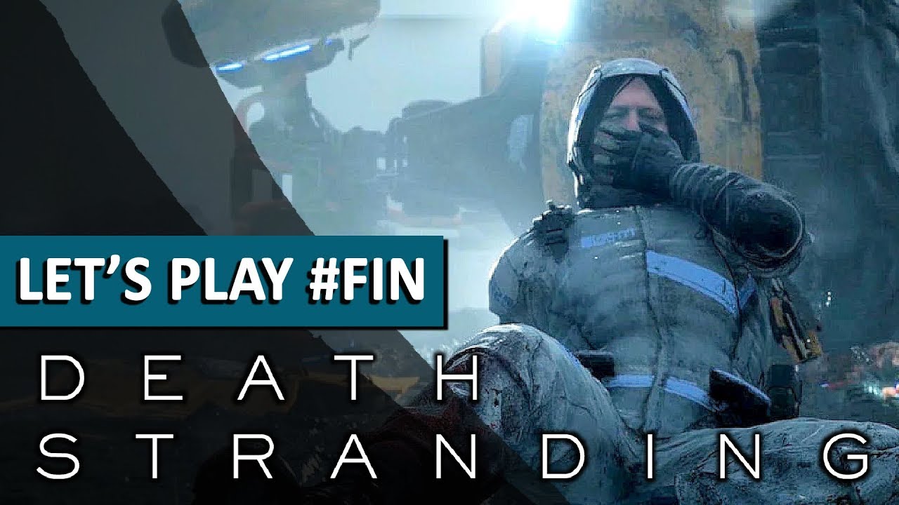 LE GRAND FINAL | Death Stranding - LET'S PLAY FR #37