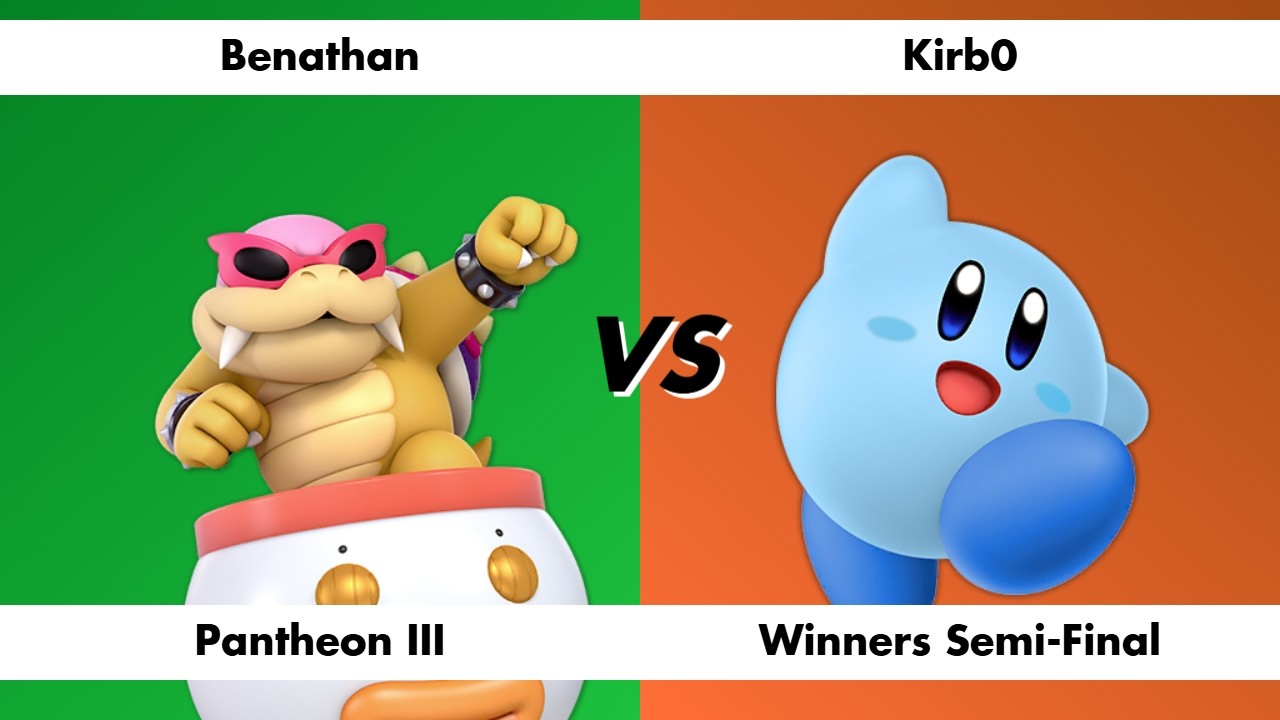 Benathan (Wolf / Bowser Jr.) vs Kirb0 (Kirby) - Pantheon III Winners Semi-Final