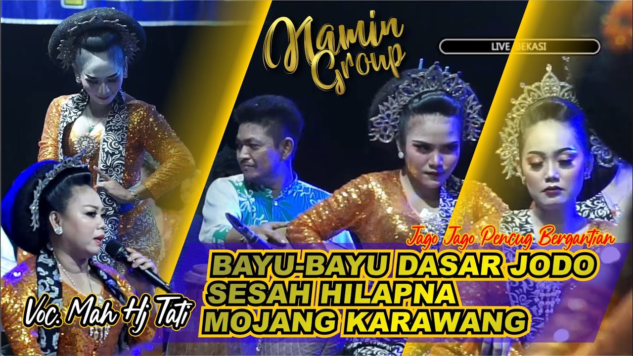 BAYU BAYU // DASAR JODO // SESAH HILAPNA // JAIPONGAN BAJIDORAN NAMIN GROUP KARAWANG