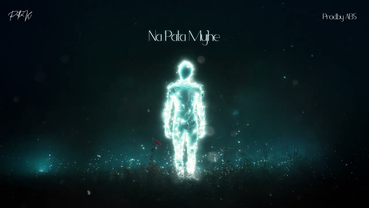 PATHAK - Na Pata Mujhe | Prod. by ABS (Official Lyric Video)