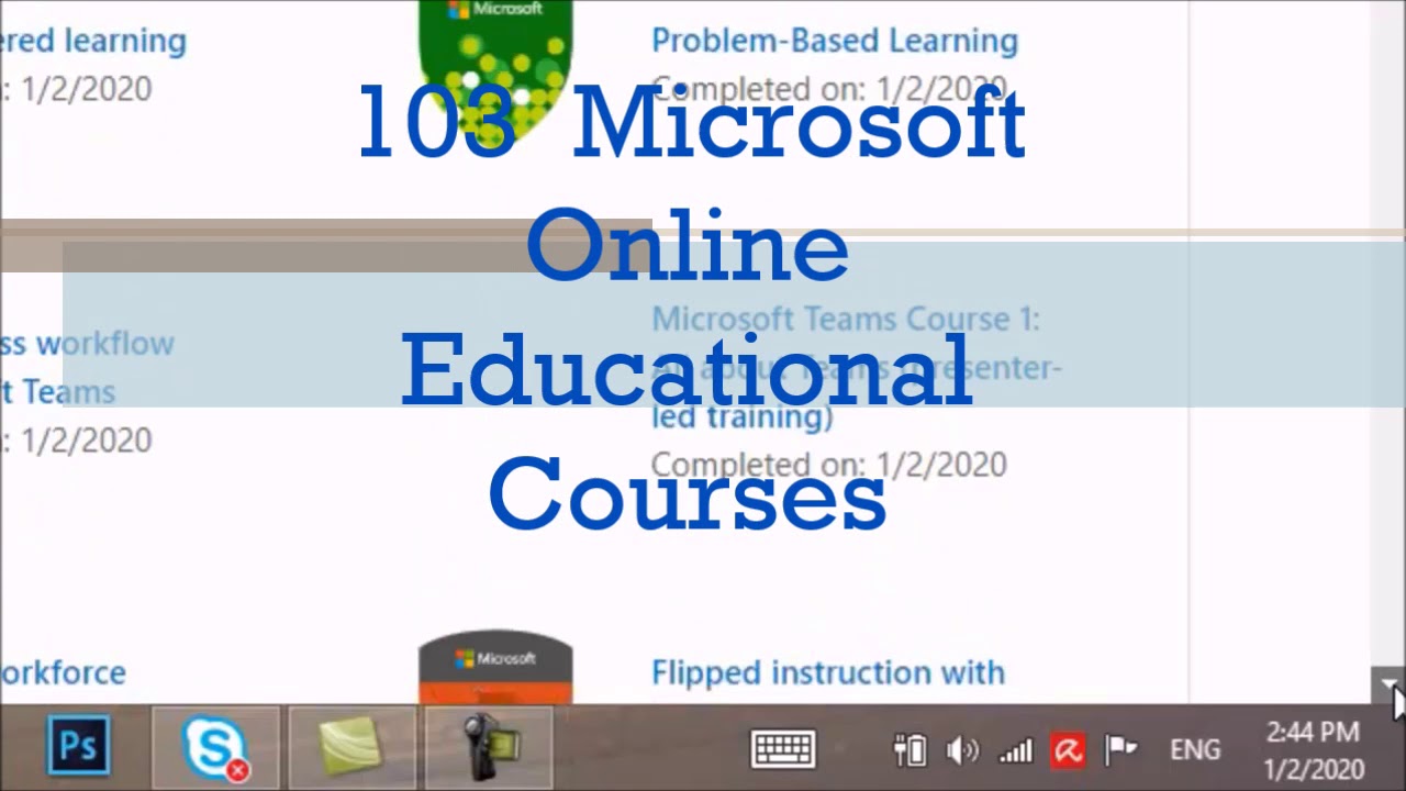 I've  done  with all 103 online educational  Microsoft  courses today