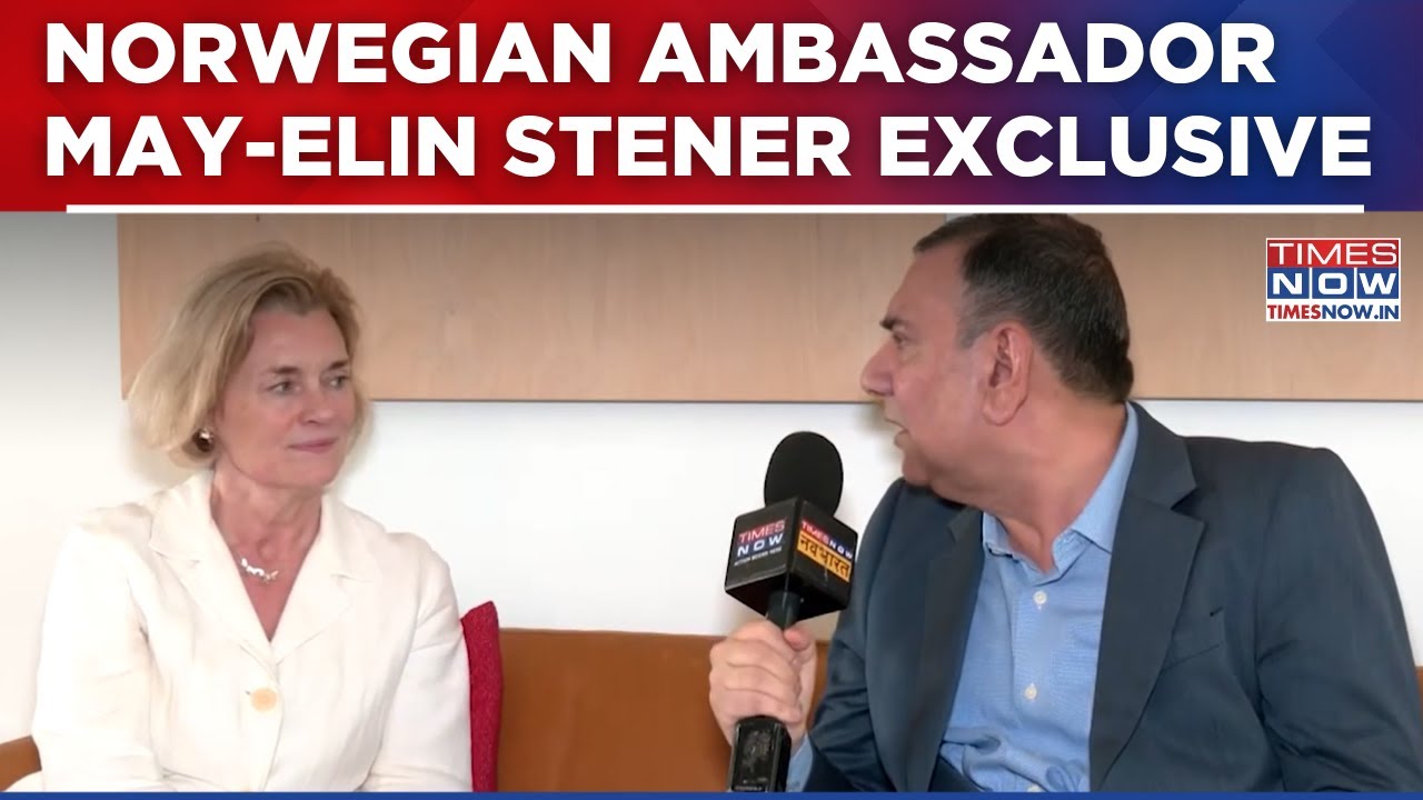 Norwegian Ambassador May-Elin Stener Exclusive Interview As PM Modi Visits Norway For 1st Time