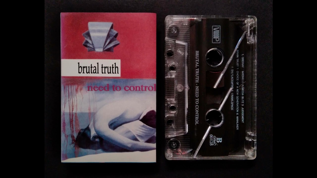 Brutal Truth - Need To Control (1994)
