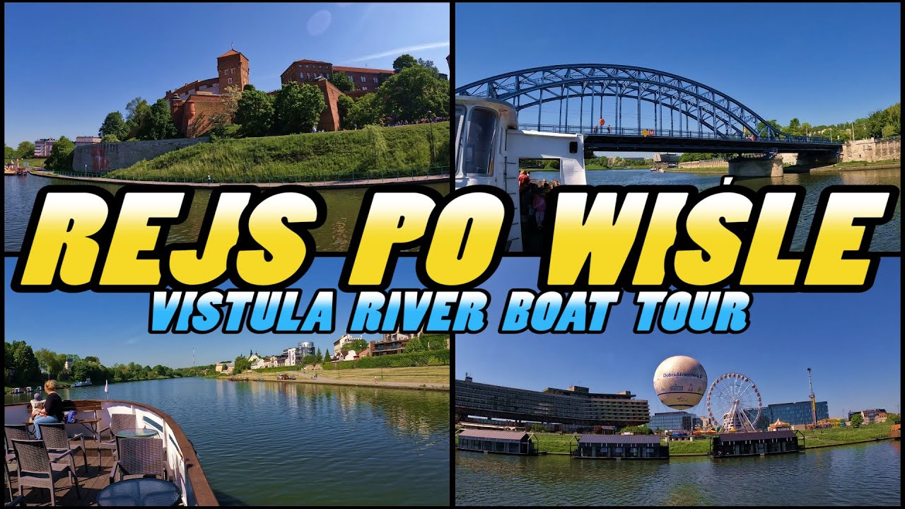 Krak&oacute;w REJS PO WIŚLE || Vistula River Boat Tour - Cracow Poland (4k)
