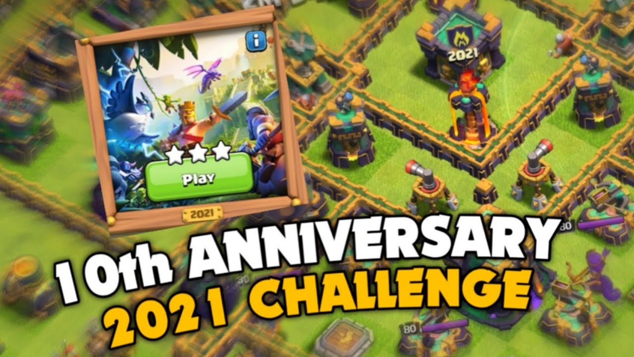 10th Anniversary 2021 Challenge in Clash of Clans