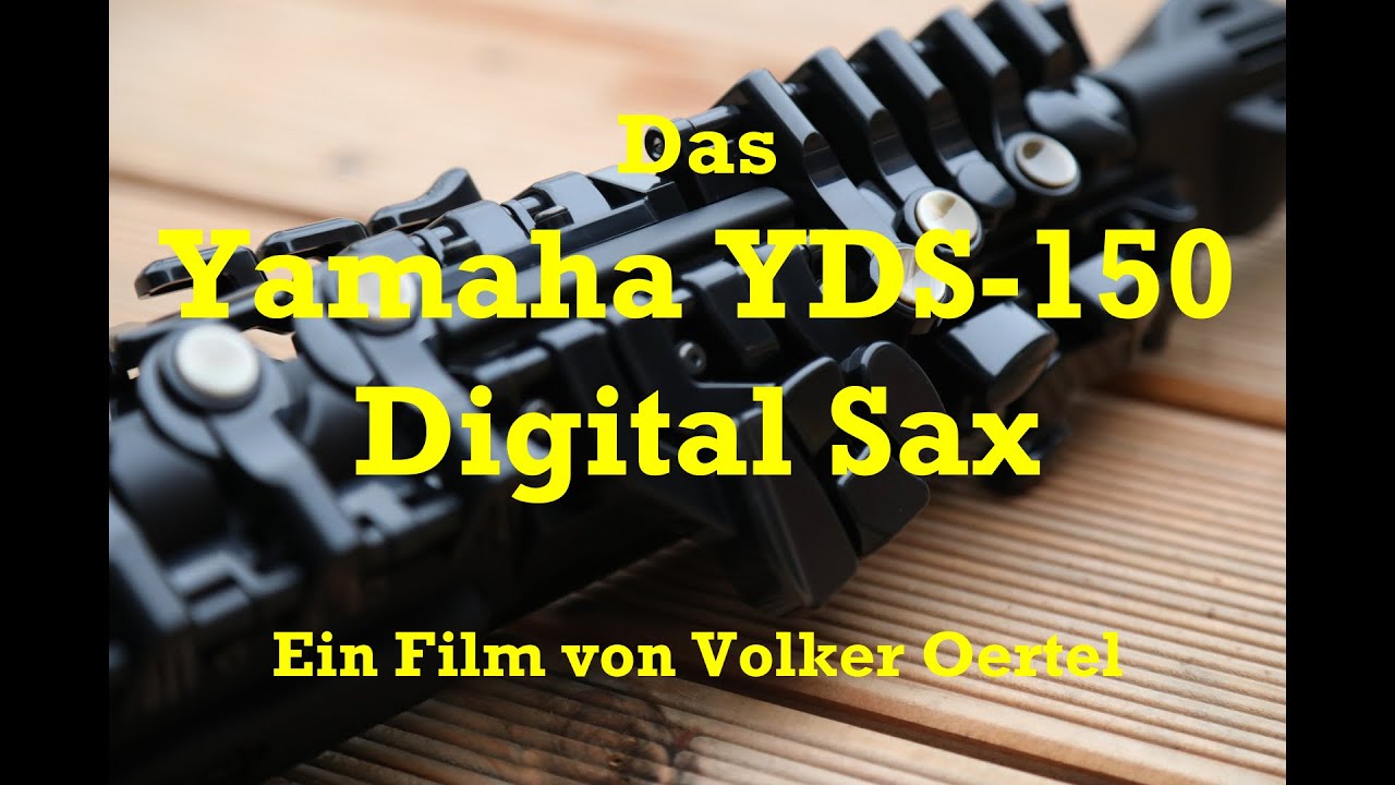 Yamaha YDS-150 Digital-Saxophon - Vorstellung (Review)