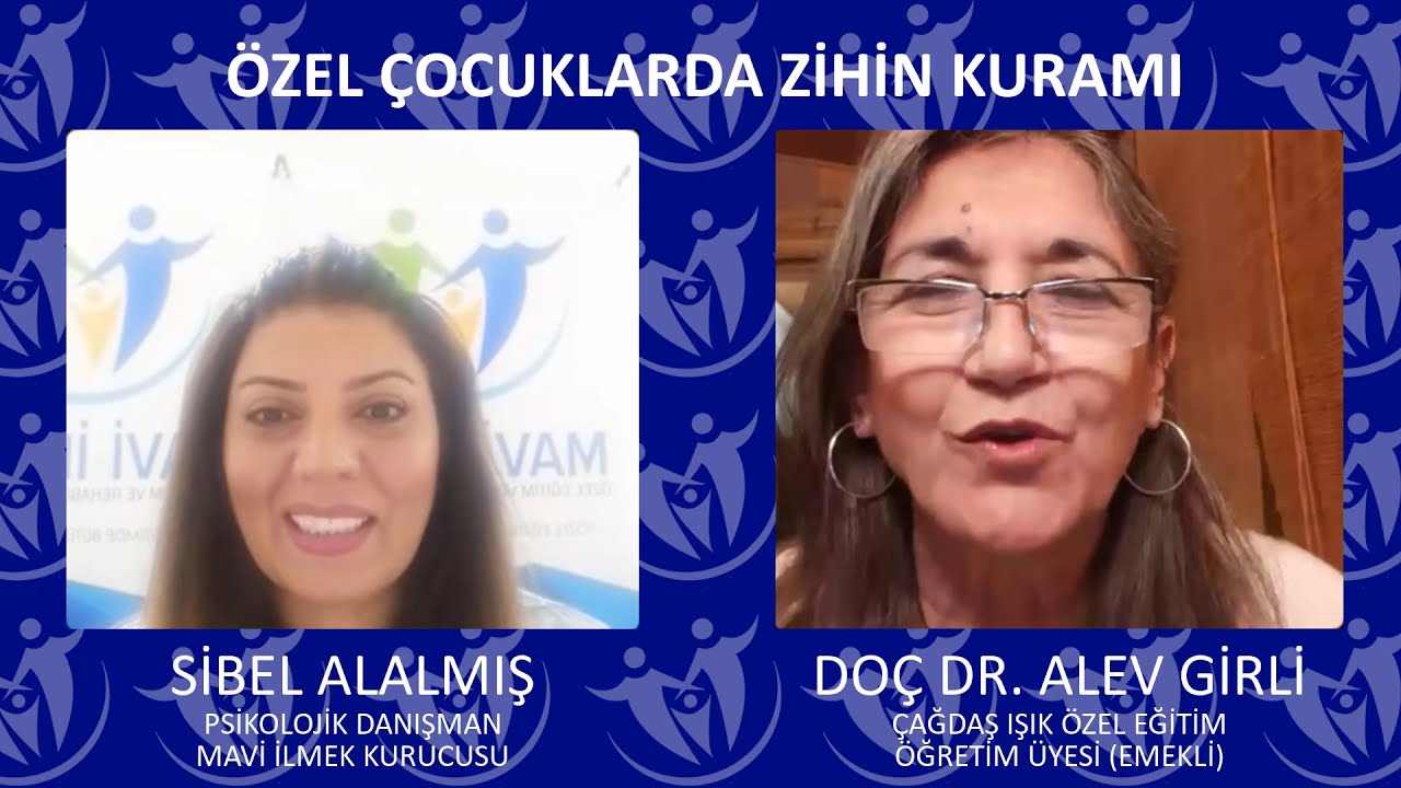Özel Çocuklarda Zihin Kuramı - Doç. Dr. Alev Girli