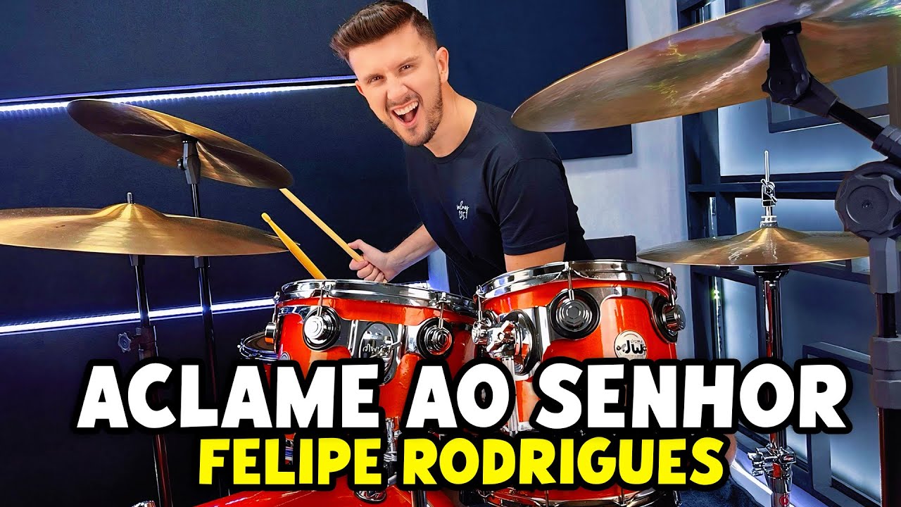 Aclame Ao Senhor - Felipe Rodrigues (Drum Cover)