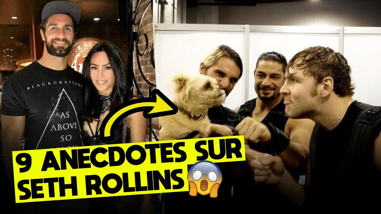 9 choses que vous ne savez pas sur Seth Rollins