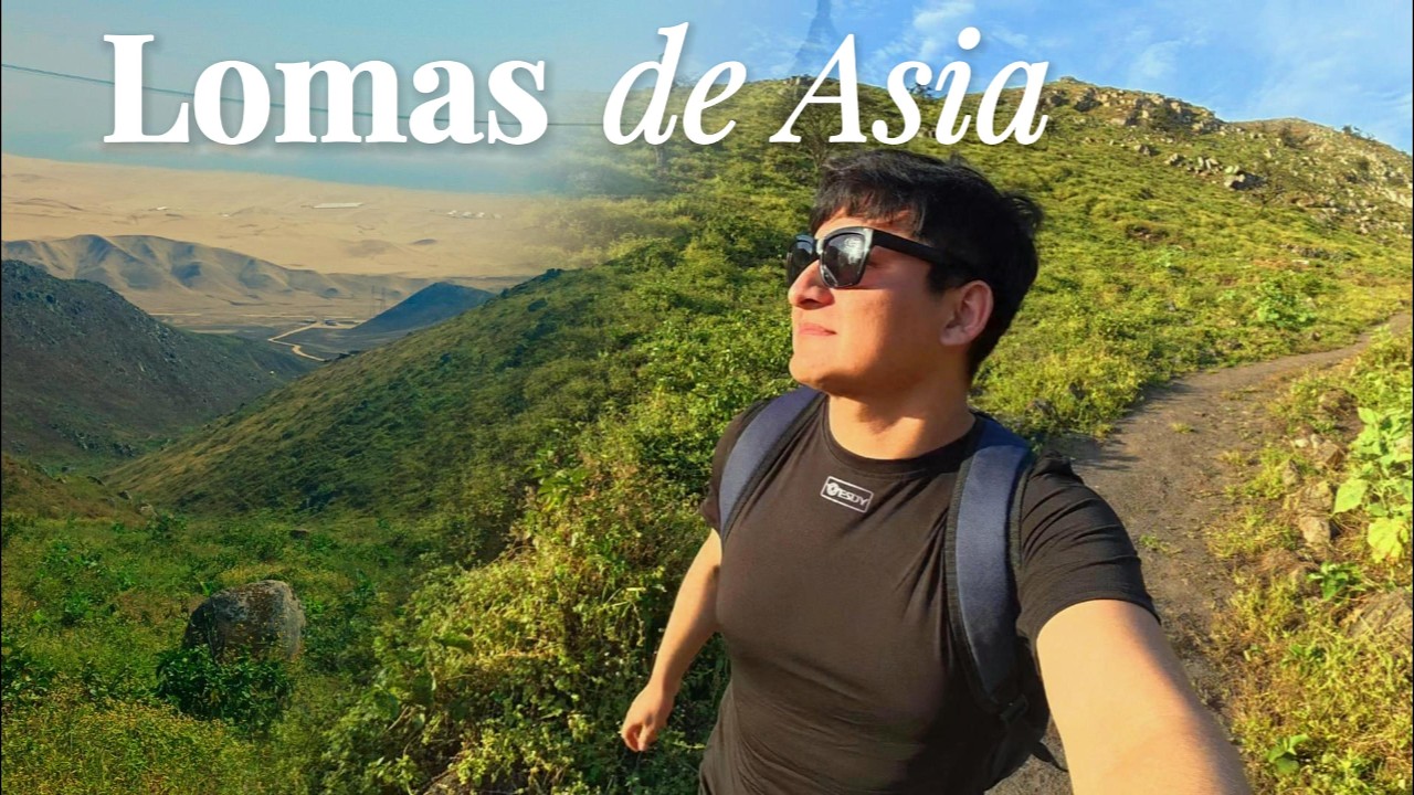 Recorriendo las LOMAS de ASIA | Salida de campo en uno de los ecosistemas más singulares del Perú
