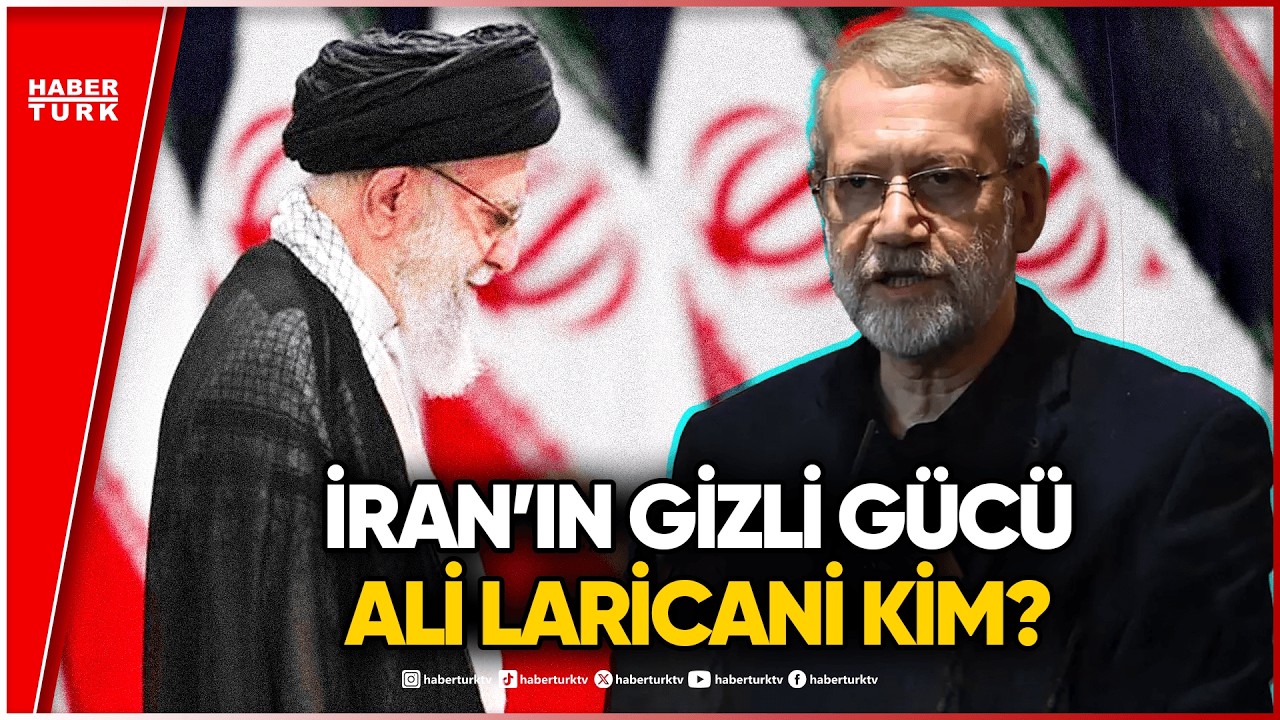 İran Rejiminin Gizli Gücü: İsrail’in Hedef Aldığı Ali Laricani Kim?