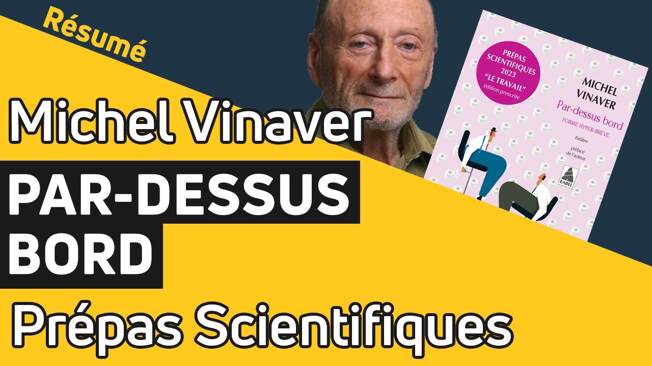 Par-dessus bord de Michel VInaver📗 RÉSUMÉ spécial prépa scientifique