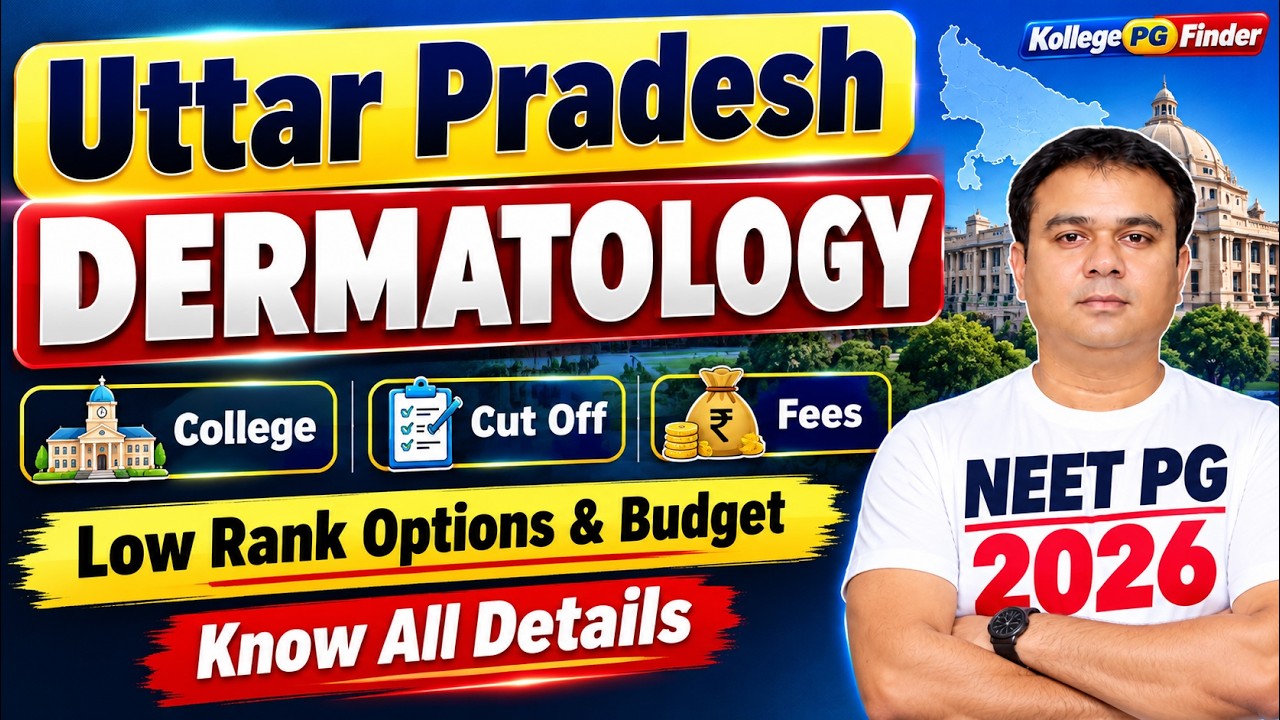 NEET PG 2026 🔥 UP Private MD Dermatology | College-Wise Cutoff, Fees & Best Colleges