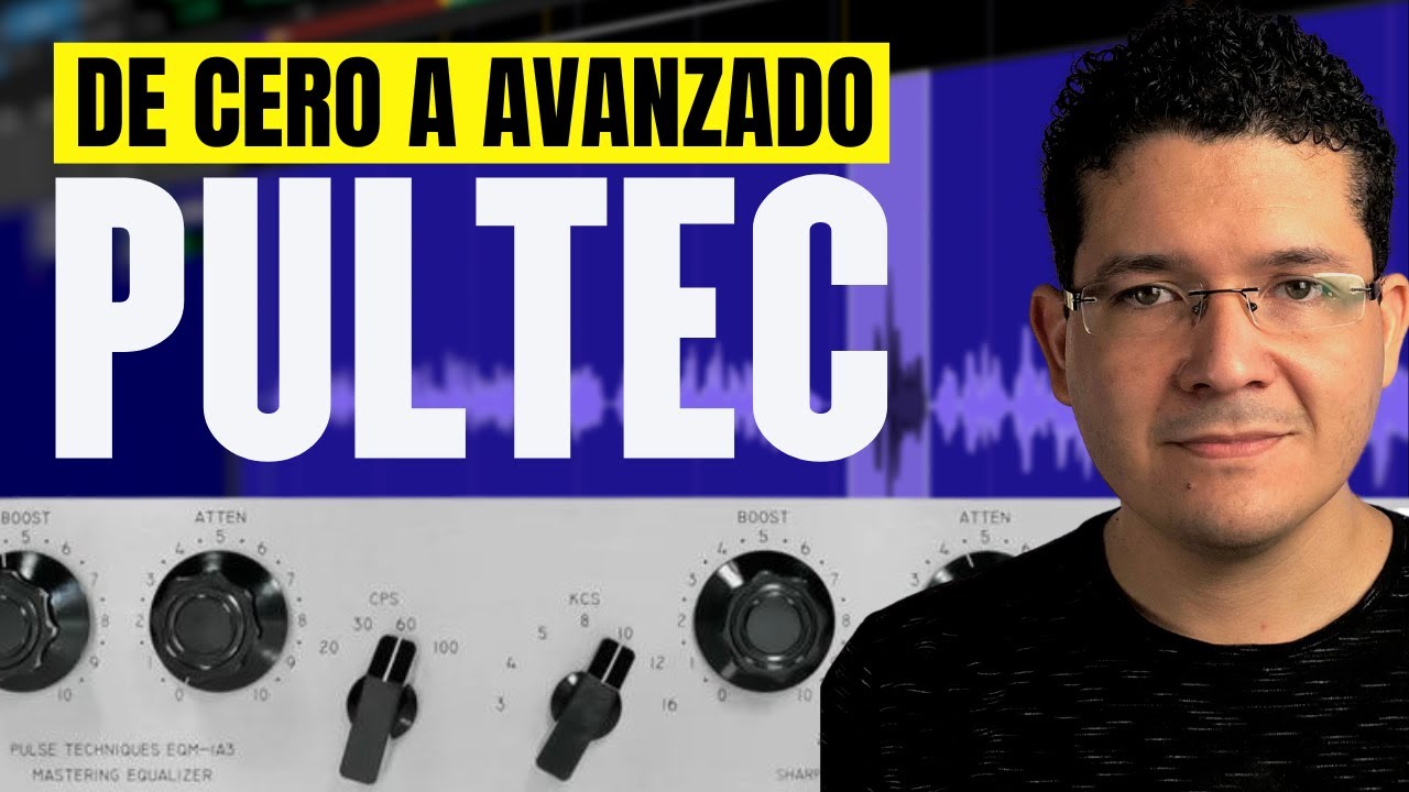 TODO sobre el Ecualizador PULTEC EQP-1A - Tutorial de cero a Avanzado
