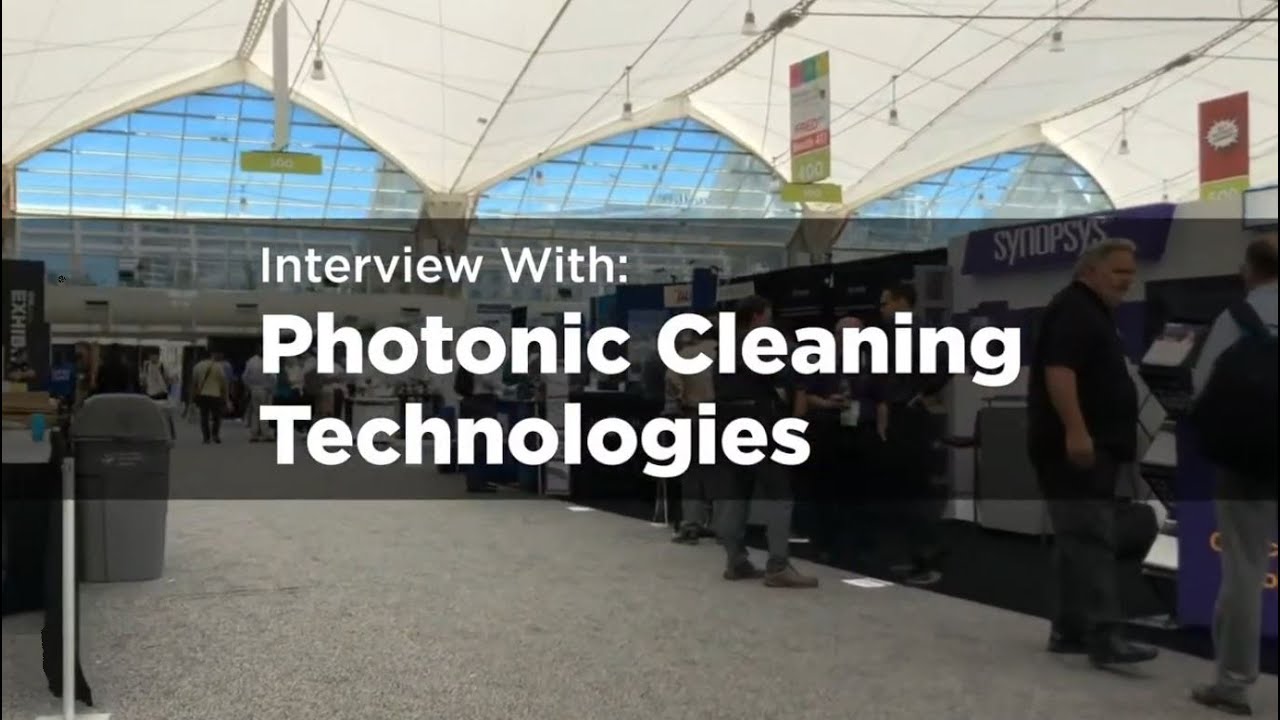 SPIE Interview with Photonic Cleaning Technologies