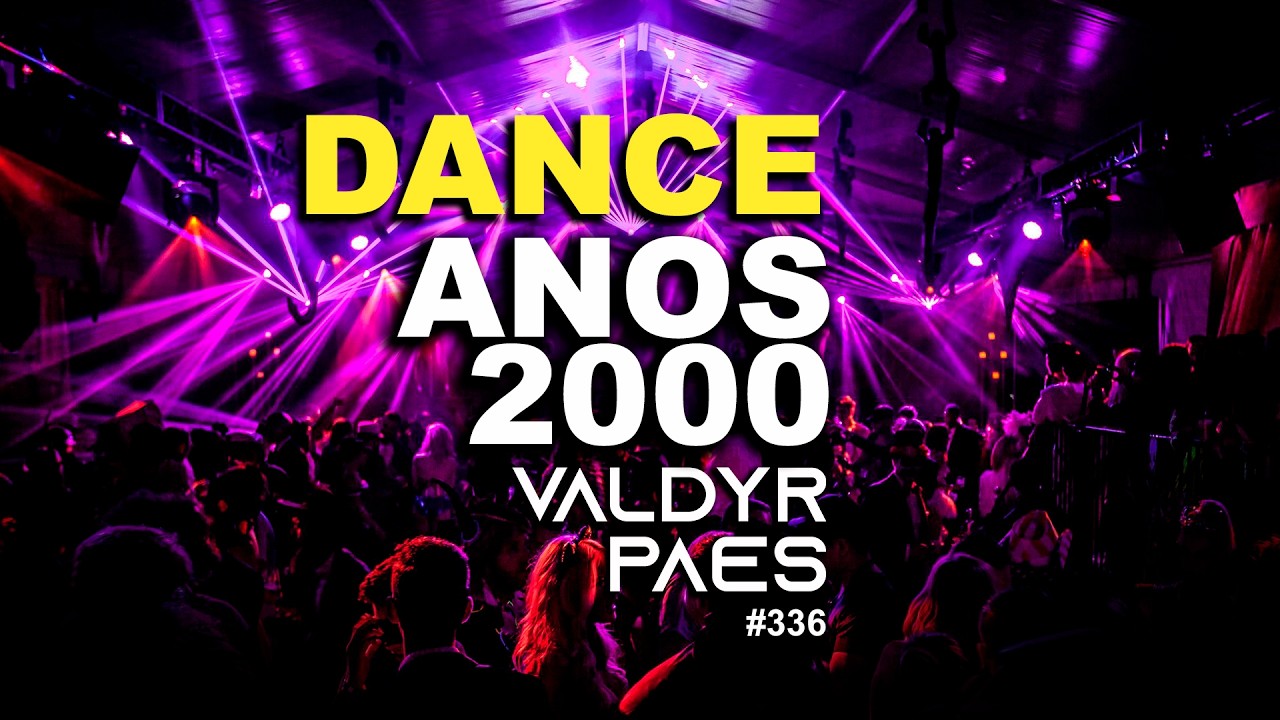 Dance Anos 2000 Flashback 🔥 Hits Nostalgia | DJ Set Mixado 58 Min | #336