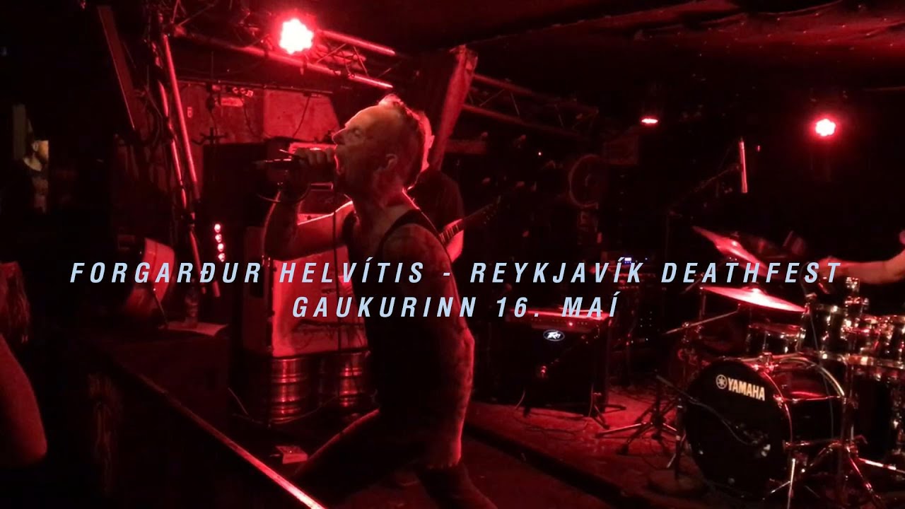 Forgarður Helvítis - Reykjavík Deathfest - Gaukurinn 16. maí 2019