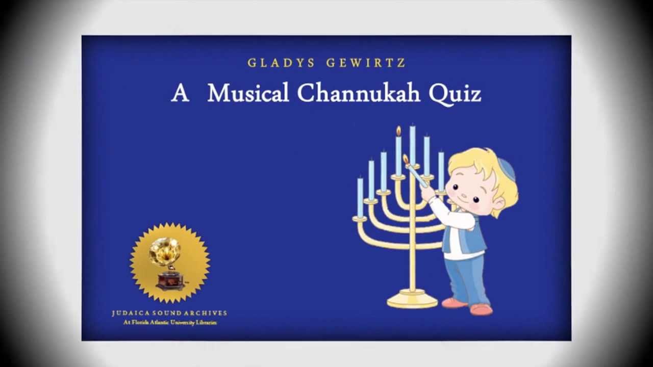 A Musical Channukah Quiz by Gladys Gewirtz