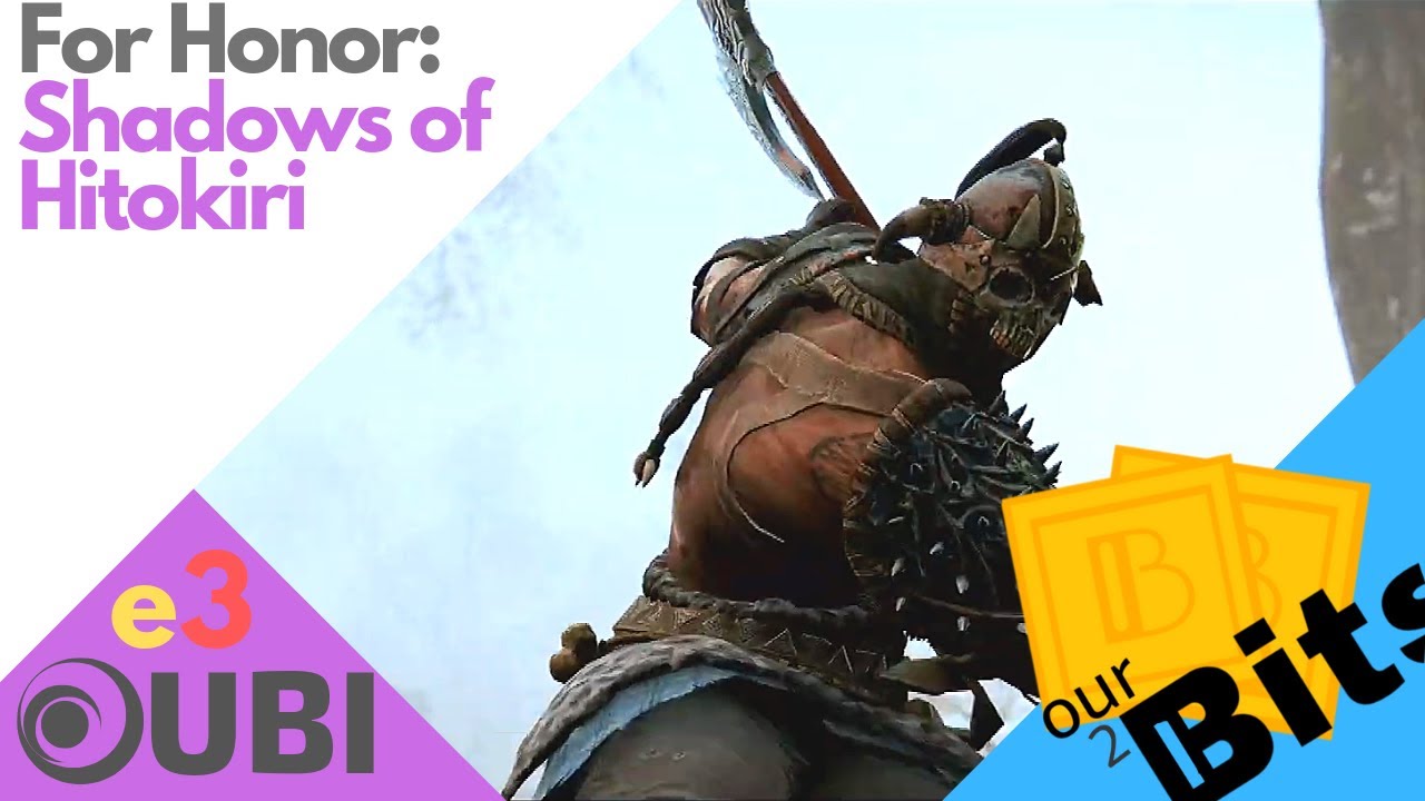 For Honor: Shadows of Hitokiri - Gameplay Reveal - Ubisoft E3 2019