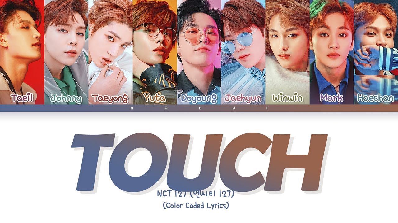 엔시티 127 (NCT 127) 'TOUCH' Color Coded Lyrics