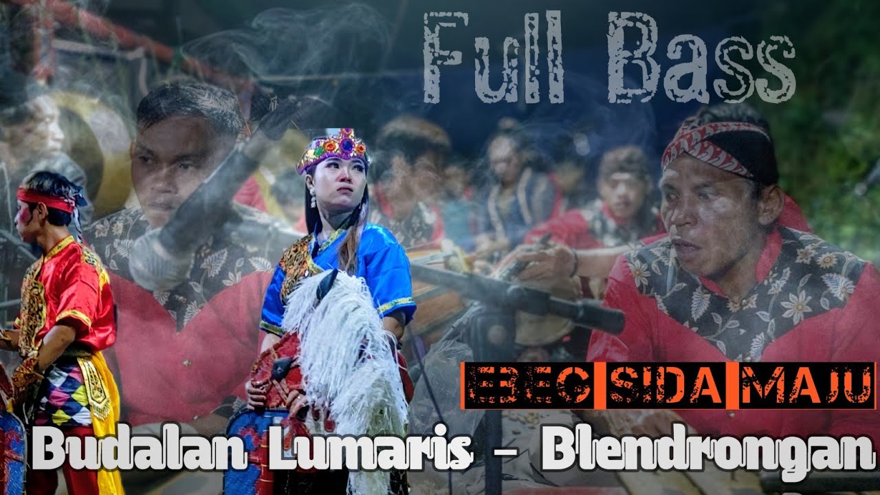 Budalan LUMARIS Gending ebeg Sida maju - Bendrongan