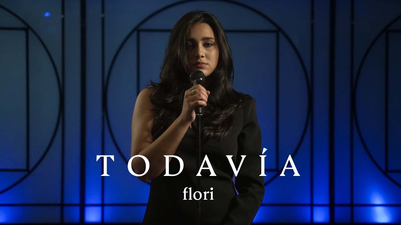Flori - Todavía (Vídeo Oficial)