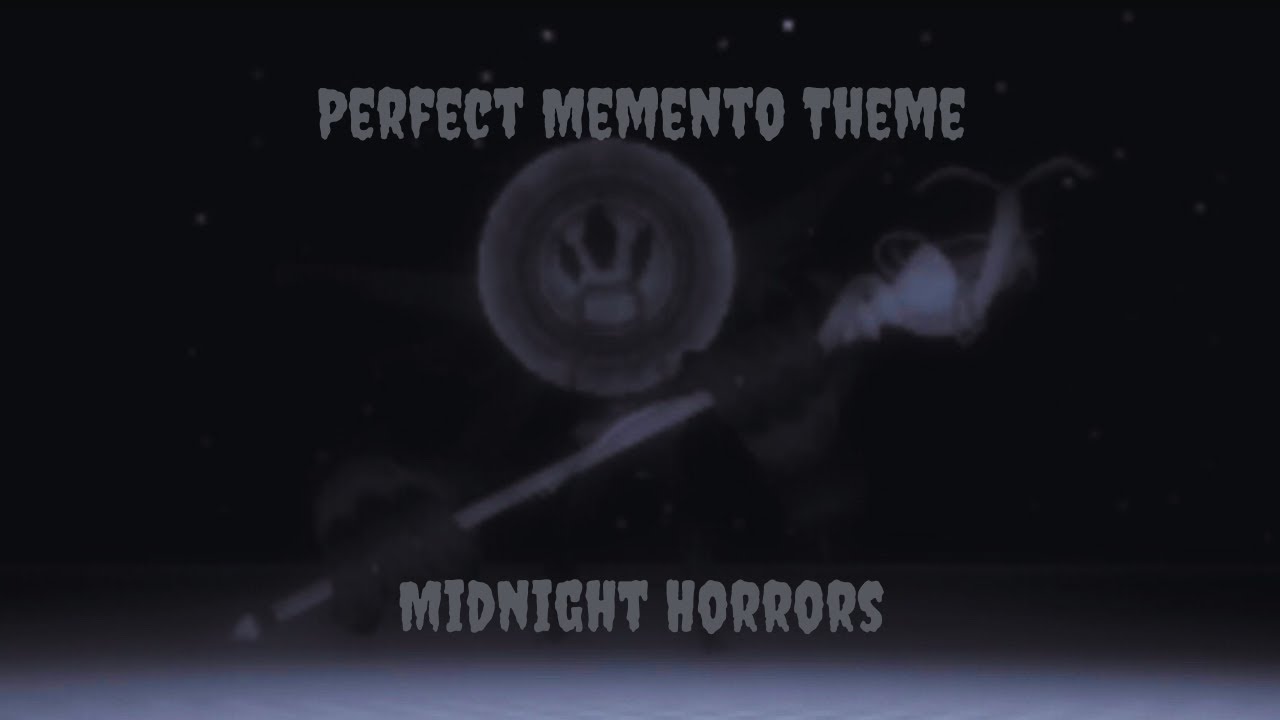 Midnight Horror’s - Perfect Memento’s Theme