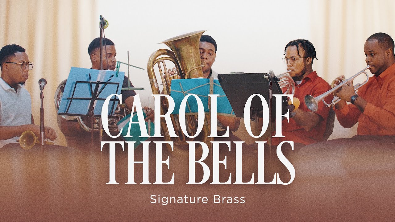 Carol of the Bells //  Signature Brass