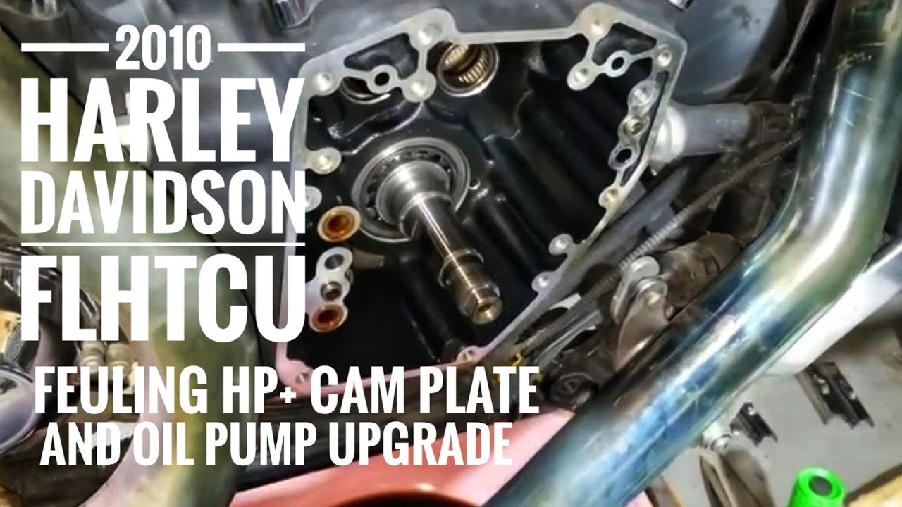 2010 Harley Davidson FLHTCU Feuling HP+ cam plate and oil pump upgrade