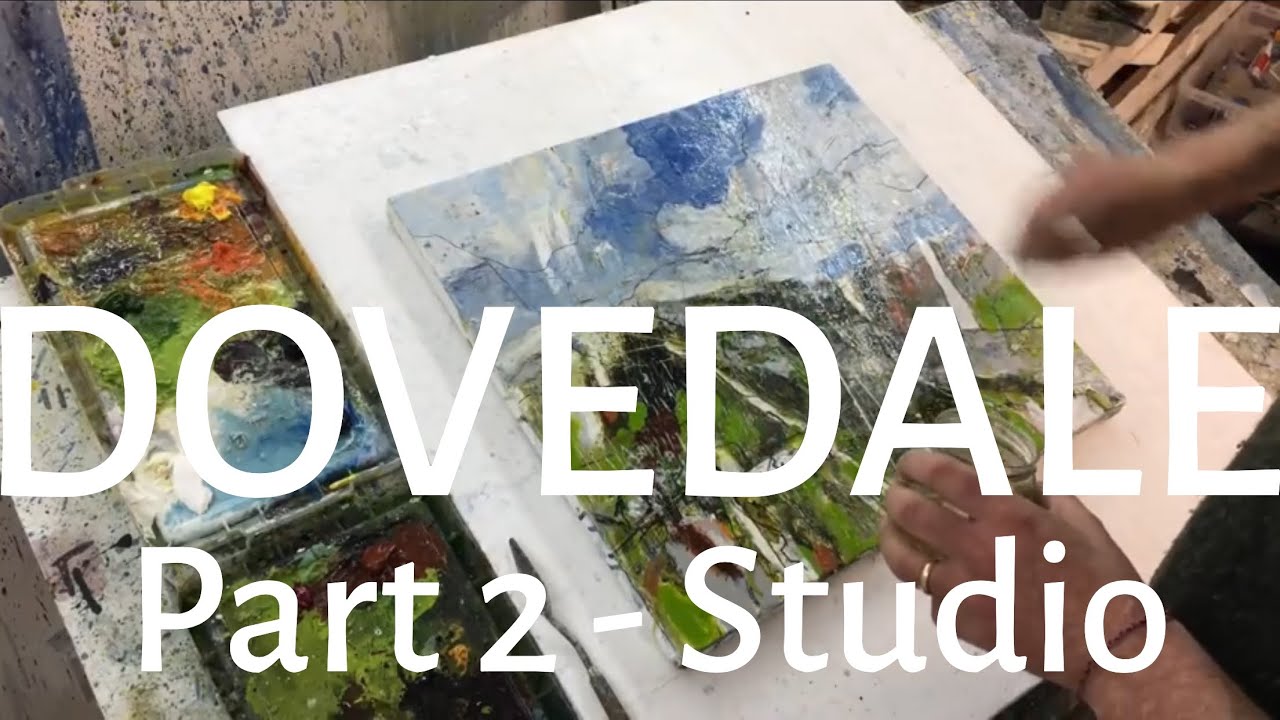 LEWIS NOBLE - DOVEDALE Part 2 Painting on canvas demonstration